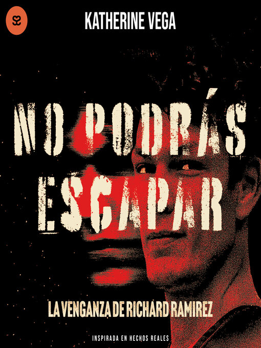 Title details for No podrás escapar by Katherine Vega - Available